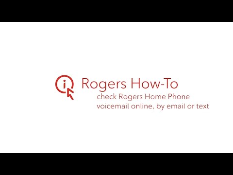 Check Your Rogers Home Phone Voicemail Online, by Email or Text