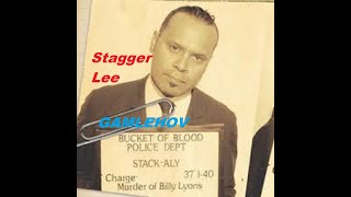 Stagger Lee: The Legend That Changed Music Forever                     @gamlehov
