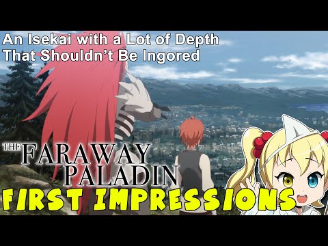 Anime Impressions: The Faraway Paladin (Saihate no Paladin)