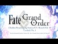 FGO Chaldea Broadcasting Station U.S. Branch Vol. 10