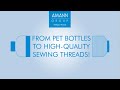 SERACYCLE®: how PET bottles become a high quality sewing thread