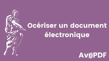 Comment Océriser un Document Électronique et Générer un PDF Interrogeable en Ligne