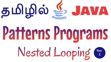 Java in Tamil - Nested Looping - Patterns Programs for Beginners - Payilagam - Muthuramalingam