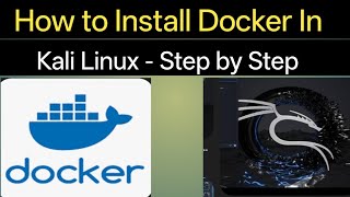 How to Install Docker in Kali Linux Step-by-Step  | Docker Setup for Beginners