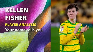 KELLEN FISHER / PLAYER ANALYSIS ⚽ NORWICH CITY FC 🌈