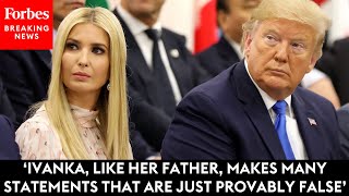 Ivanka Trump Helped Her Dad Lie About His Net Worth