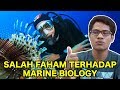 Salah Faham Terhadap Marine Biology