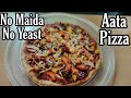 Homemade pizza without yeast.samdarsh rasoi