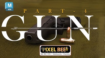 gun 3d model in autodeskmaya part4 / autodeskmayatutorial / pixelbeeanimation / srinuyadav