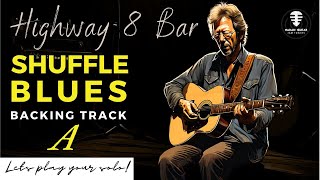 HIGHWAY 8 BAR Shuffle Blues backing track - JAM in A
