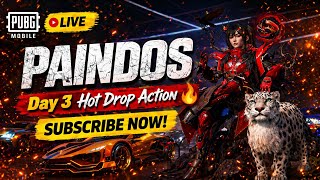 DAY 3 HOT DROP ACTION 🔥 PUBG MOBILE LIVE | Random Squad Gameplay | PAINDOS