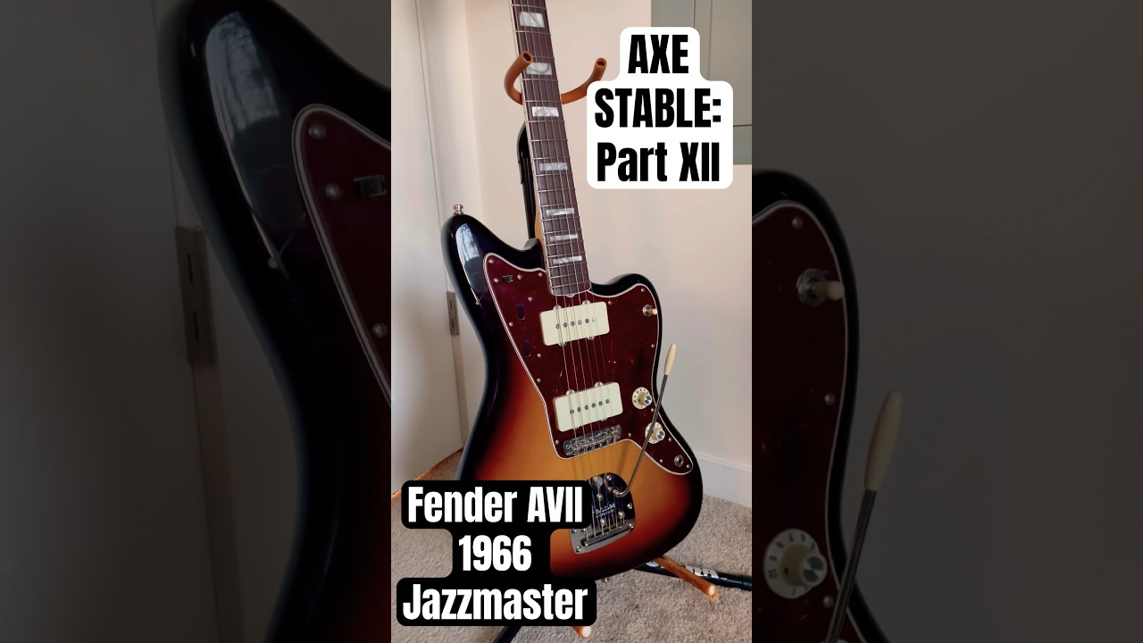 Axe Stable: Part XII - Fender AVII 1966 Jazzmaster. Known for clarity as well as a fat rhythm tone