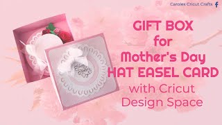 GIFT BOX for Mother's Day Hat Easel Card