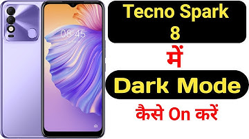 How to enable dark mode in Tecno Spark 8 || Tecno Spark 8 me dark mode kaise on kare ||