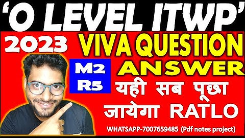O LEVEL ITWP M2-R5 PRACTICAL VIVA में  यही सब पूछा जायेगा Important Question O level Viva 2023
