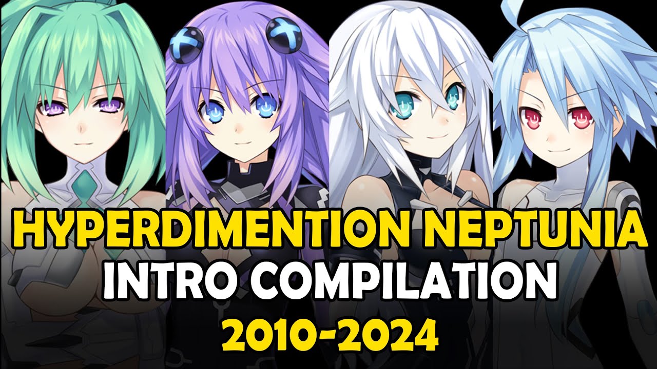 【超次元ゲイム ネプテューヌ】 Hyperdimension Neptunia Opening Song / Intro Compilation (2010-2024)
