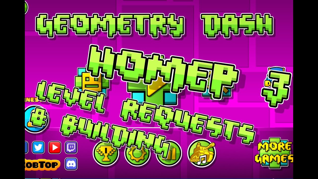 Geometry dash 2.2 | Строю уровни и Прохожу реквесты | Fire in the hole!