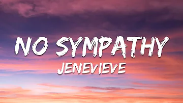 Jenevieve - No Sympathy (Lyrics)