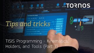 TISIS Programming - Kinematics, Holders, and Tools (Part 7)