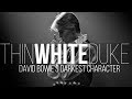 Capture de la vidéo The Thin White Duke: David Bowie's Darkest Character