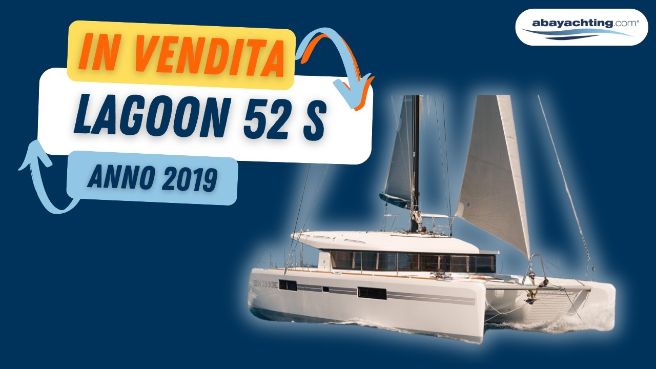 ⁣Lagoon 52S usata in VENDITA ESCLUSIVA | Video-Visita On Board