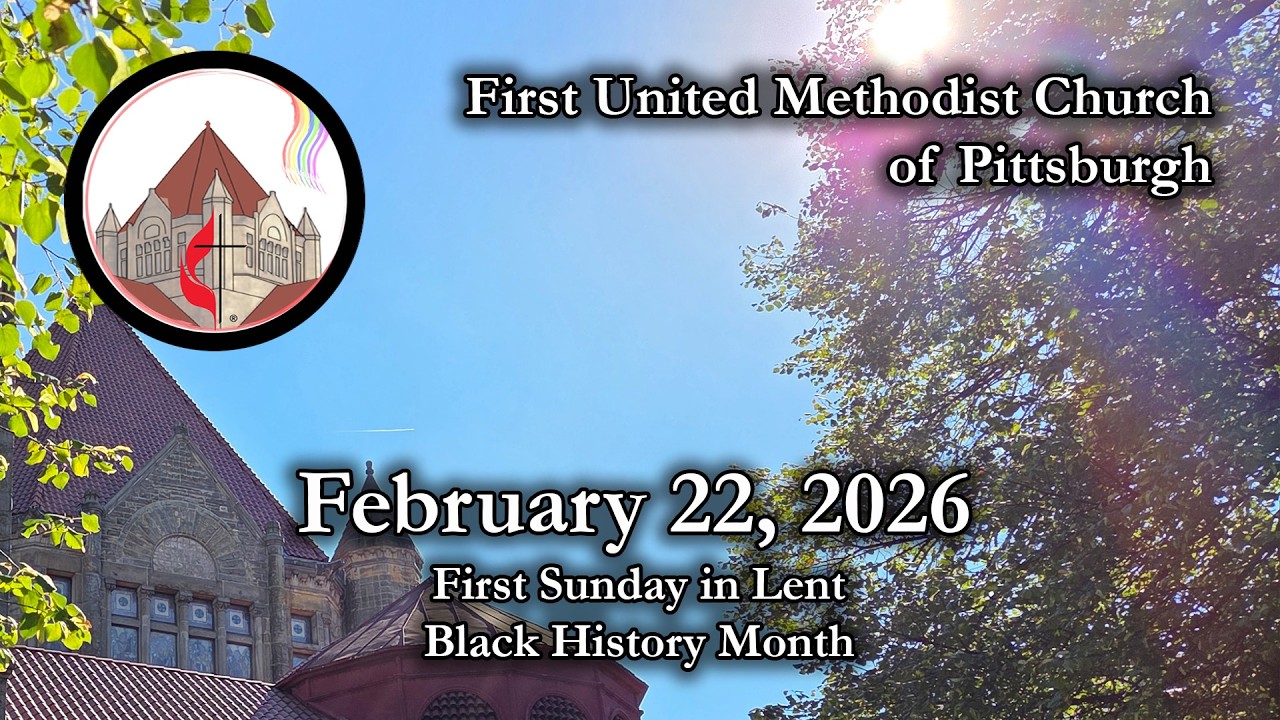 FUMC Worship Livestream February 22, 2026