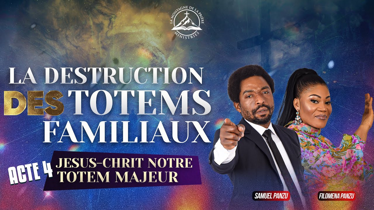 La destruction des totems familiaux (acte 4)  L'acte Final - Samuel PANZU