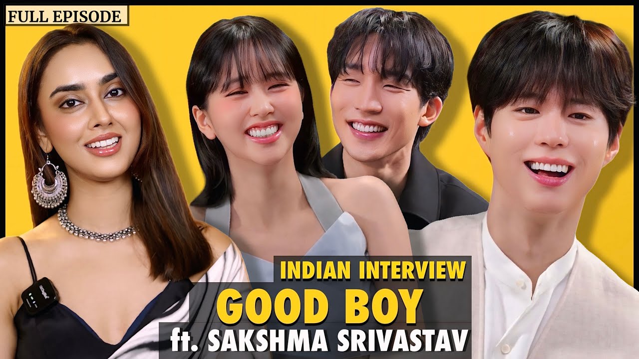 GOOD BOY Indian Interview | Park Bo-Gum, Kim So-Hyun, Lee Sang-Yi ft. Sakshma Srivastav