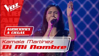 Kamala Martínez - “Di mi nombre” - Audiciones a Ciegas - La Voz Argentina 2021