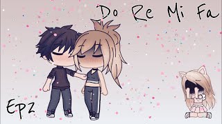 Do Re Mi [GLMV] ep2