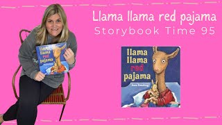 Llama llama red pajama | Storybook Time 95 #readaloud #storytime #teacher