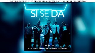 Myke Towers - Si Se Da [Farruko, Arcangel, Sech & Zion] (Titto Legna Edit) 95-BPM