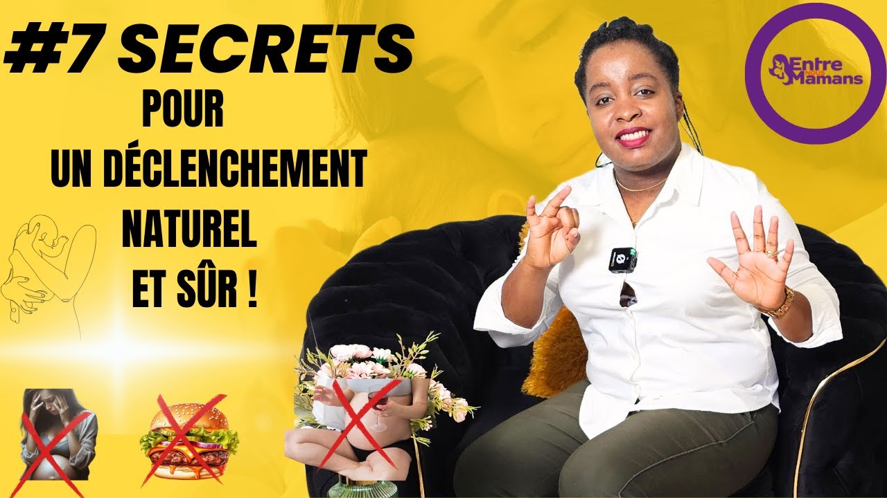 🚀 7 Astuces Magiques pour Déclencher Ton Accouchement Naturellement ! 🤰✨  #AccouchementFacile