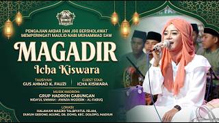 MAGADIR - Icha Kiswara | Live Performance JSG Bersholawat | Maulid Nabi Muhammad SAW