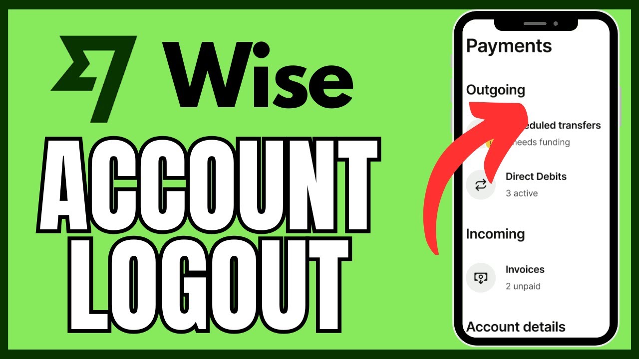 How to Logout of Wise Account 2025?