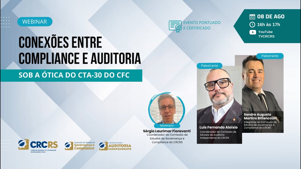 [Webinar] Conexões entre Compliance e Auditoria sob a ótica do CTA-30 ...