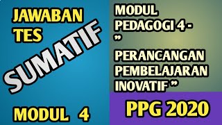 Jawaban Tes Sumatif Modul 4   Perancangan Pembelajaran Inovatif |  PPG 2020