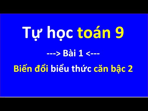 Video Tính giá trị biểu thức căn bậc 2| Bài 1| Tự học toán... - youtube