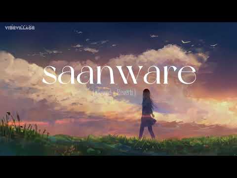 Saanware - Akhil Sachdeva |Abhishek Kumar | Mannara Chopra | Slowed Reverb | VibeVillage