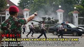 Download Lagu VIRAL‼️JENDRAL SERANG KANTOR POLISI PAKAI TANK JENDRAL LANGSUNG LINDAS MOBIL POLISI, TRAGIS‼️ MP3 Download Lagu VIRAL‼️JENDRAL SERANG KANTOR POLISI PAKAI TANK JENDRAL LANGSUNG LINDAS MOBIL POLISI, TRAGIS‼️ MP3