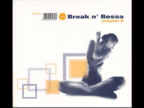 Break N' Bossa: Chapter 8 – CD (Compilation) + CD (Compilation