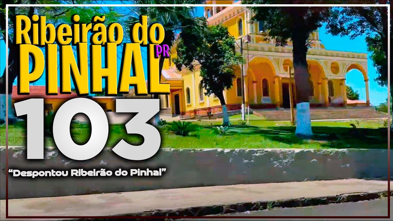 Conheça RIBEIRÃO DO PINHAL uma cidade do INTERIOR do PARANÁ | [103º] ‹ Célio Isaias ›
