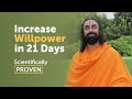 Increase your Willpower in 21 Days - The Scientifically Proven Technique | Swami Mukundananda