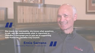 Councilmember Jane Poston for Chandler City Council Testimonials - Ernie Serrano