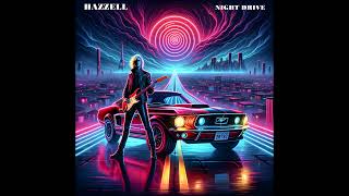 Hazzell - Night Drive