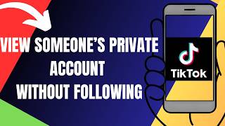 How To View Someone's Private Tiktok Account Without Following (2026) How To View Someone's Private Tiktok Account Without Following (2026)