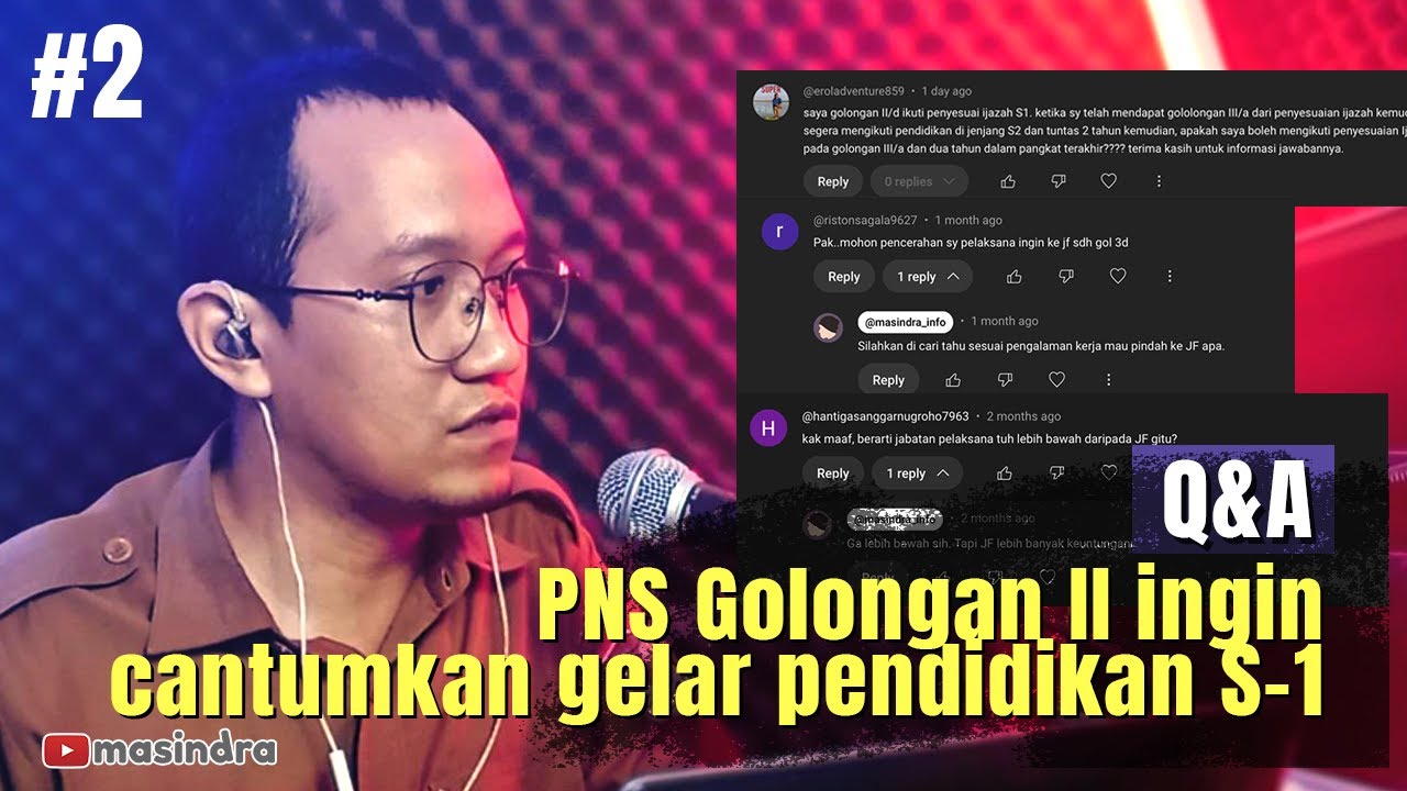 PNS GOLONGAN II KOK MAU PENCANTUMAN GELAR S-1?? QNA Part II - MASINDRA