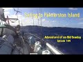 Sailing to Palmerston Island.  Adventures of an Old Seadog,ep 144