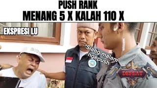 Push Rank Menang 5X Kalah 10X...