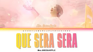 [SUB INDO] Mrs.GREEN APPLE - 'QUE SERA SERA' LIRIK TERJEMAHAN